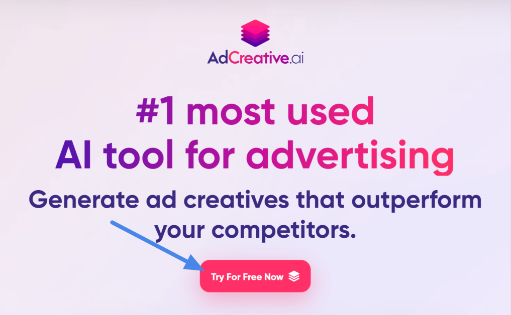 Selecting the Try For Free Now button on the AdCreative.ai homepage.