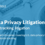 US Data Privacy Litigation: Website tracking litigation – IAPP