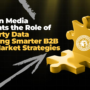 Vereigen Media Highlights the Role of First-Party Data in Shaping Smarter B2B Go-To-Market Strategies – markets.businessinsider.com
