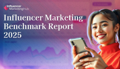 Influencer Marketing Benchmark Report 2025 – Influencer Marketing Hub