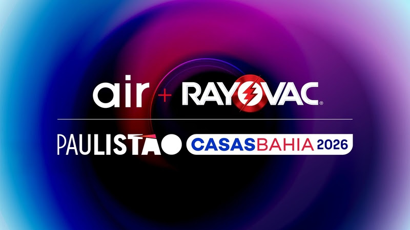 Air e Rayovac fecham parceria UGC para divulgação das pilhas alcalinas e patrocínio no Paulistão 2026 – Marcas Mais