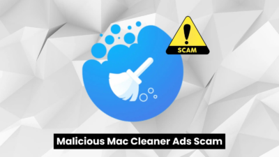 Malicious ‘Mac Cleaner’ Ads On Google Redirect Users To Phishing Nightmares – Cyber Press