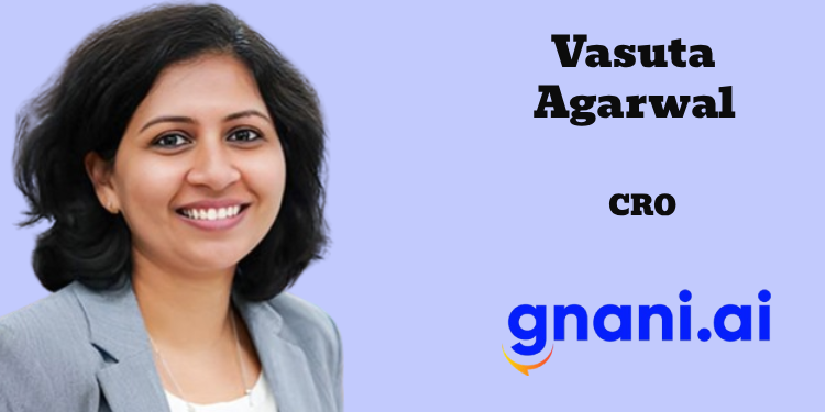 Vasuta Agarwal named CRO at Agentic AI Firm gnani.ai – MediaNews4U