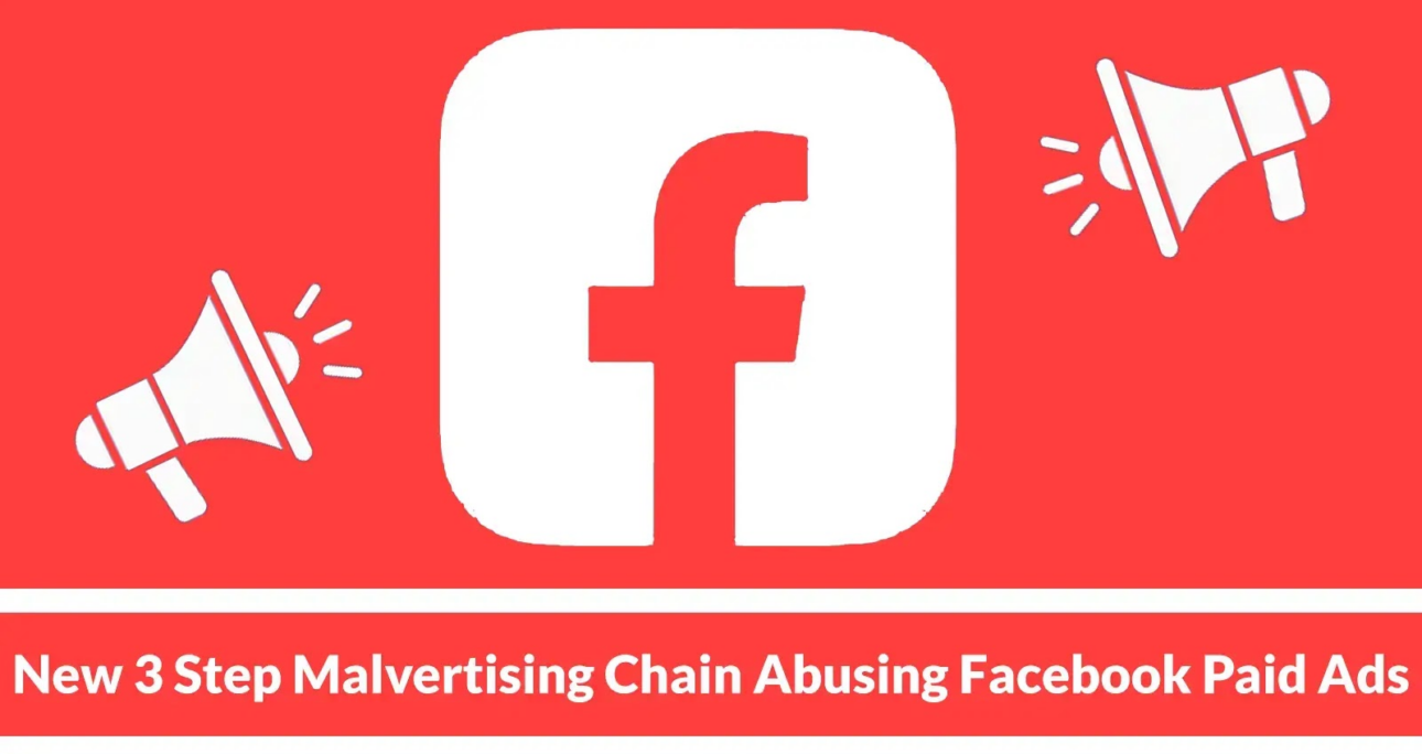 New 3 Step Malvertising Chain Abusing Facebook Paid Ads to Push Tech Support #Scam Kit – CybersecurityNews