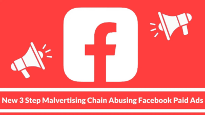 New 3 Step Malvertising Chain Abusing Facebook Paid Ads to Push Tech Support #Scam Kit – CybersecurityNews