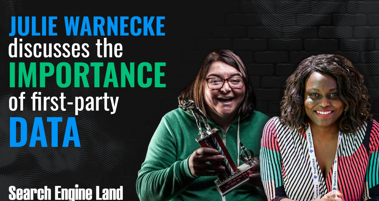 How first-party data drives better outcomes in AI-powered advertising – Search Engine Land