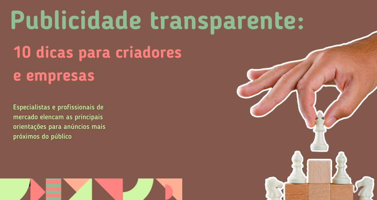 Publicidade transparente: 10 dicas para criadores e empresas – Coletiva.net