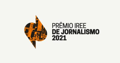 Conheça os vencedores do Prêmio IREE de Jornalismo 2021! – iree.org.br